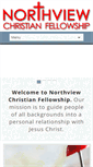 Mobile Screenshot of northviewchristianfellowship.com